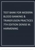 TEST BANK FOR MODERN BLOOD BANKING & TRANSFUSION PRACTICES 7TH EDITION BY HARMENING