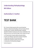 Understanding Pathophysiology 8th Edition Test Bank by Sue E&period; Huether &vert; Advanced Pathophysiology MCQs with Rationales &vert; Graduate Nursing&comma; NCLEX&comma; NP & Medical Exam Prep