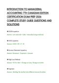 INTRODUCTION TO MANAGERIAL&NewLine;ACCOUNTING 7TH CANADIAN EDITION&NewLine;CERTIFICATION EXAM PREP 2026&NewLine;COMPLETE STUDY GUIDE QUESTIONS AND&NewLine;SOLUTIONS&NewLine;