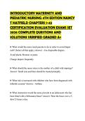 INTRODUCTORY MATERNITY AND&NewLine;PEDIATRIC NURSING 4TH EDITION NANCY&NewLine;T HATFIELD CHAPTERS 1-42&NewLine;CERTIFICATION EVALUATION EXAMS SET&NewLine;2026 COMPLETE QUESTIONS AND&NewLine;SOLUTIONS VERIFIED GRADED A&plus;