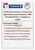 TCAR Post-Test Exam &ndash; Actual Test&semi; Questions & Correct Answers&comma; 100&percnt; Guaranteed Pass &vert;&vert; Complete A&plus; Guide