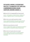 PSYCHIATRIC NURSING CONTEMPORARY&NewLine;PRACTICE 7 EXAMINATION TEST PAPER 2026&NewLine;COMPREHENSIVE REVIEW SOLVED&NewLine;QUESTIONS ANSWERS GRADED A&plus;
