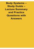 Body Systems Study Guide Lecture Summary and Practice Questions with Answers 2025&sol; 2026 Complete Human Anatomy and Physiology Review with Solution