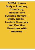 BL204 Human Body Anatomy Chemistry Tissues and Systems Review Study Guide Lecture Summary 2025&sol; 2026 Complete Anatomy and Physiology Course Review with Solution
