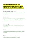 GLOBUS SIMULATION QUIZ ONE&NewLine;ASSESSMENT REVIEW 2026 TEST BANK&NewLine;CONTENT AND SOLUTIONS GRADED A&plus;