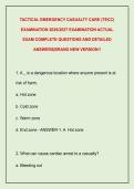 TACTICAL EMERGENCY CASUALTY CARE &lpar;TECC&rpar; &NewLine;EXAMINATION 2026&sol;2027 EXAMINATION ACTUAL &NewLine;EXAM COMPLETE QUESTIONS AND DETAILED &NewLine;ANSWERS&vert;BRAND NEW VERSION&excl;&excl; 
