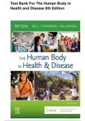 TEST BANK FOR The Human Body in Health & Disease 8th Edition by Kevin T&period; Patton&vert;&vert; ISBN&colon; 978-0323734141 &vert;&vert; A&plus; ASSURED &vert;&vert; ALL CHAPTERS COVERED &vert;&vert; ENJOY & REVIEW &vert;&vert;