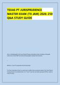 TEXAS PT JURISPRUDENCE &NewLine;MASTER EXAM &lpar;TX JAM&rpar; 2026&colon; 250 &NewLine;Q&A STUDY GUIDE