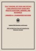 TEAS 7 READING&colon; KEY IDEAS AND DETAILS &vert; 2026 UPDATED STUDY GUIDE WITH PRACTICE QUESTIONS&comma; ANSWERS&comma; AND RATIONALES