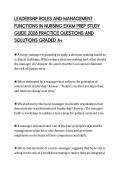 LEADERSHIP ROLES AND MANAGEMENT&NewLine;FUNCTIONS IN NURSING EXAM PREP STUDY&NewLine;GUIDE 2026 PRACTICE QUESTIONS AND&NewLine;SOLUTIONS GRADED A