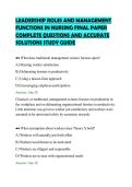 LEADERSHIP ROLES AND MANAGEMENT&NewLine;FUNCTIONS IN NURSING FINAL PAPER&NewLine;COMPLETE QUESTIONS AND ACCURATE&NewLine;SOLUTIONS STUDY GUIDE&NewLine;