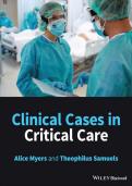 Clinical Cases in Critical Care &ndash; Practical ICU Case-Based Learning Guide