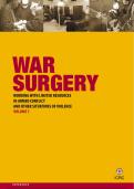 War Surgery &ndash; Essential Guide to Surgery in Armed Conflict and Resource-Limited Settings