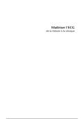 Ma&icirc;triser l&rsquo;ECG &ndash; Complete Guide to ECG Interpretation from Theory to Clinical Practice