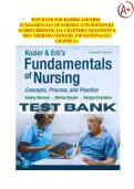 TEST BANK FOR KOZIER AND ERBS FUNDAMENTALS OF NURSING 11TH EDITION BY AUDREY BERMAN&vert; ALL CHAPTERS &vert; QUESTIONS & 100&percnt; VERIFIED ANSWERS AND RATIONALES &vert; GRADED A&plus;