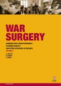 War Surgery &ndash; Advanced Surgical Reference for Conflict Zones&comma; Trauma Care&comma; and Humanitarian Medicine