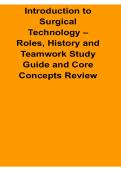 Introduction to Surgical Technology Roles History and Teamwork Study Guide and Core Concepts Review Questions and Answers 2025&sol; 2026