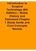 Introduction to Surgical Technology 6th Edition Chapter 1 Roles History and Teamwork Study Guide Questions and Answers 2025&sol; 2026