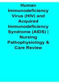 Human Immunodeficiency Virus HIV and Acquired Immunodeficiency Syndrome AIDS Nursing Study Guide 2025&sol; 2026 Complete Overview of Pathophysiology&comma; Clinical Management&comma; and Patient Care