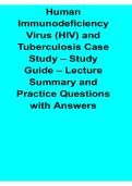  Human Immunodeficiency Virus HIV and Tuberculosis Case Study Lecture Study Guide 2025&sol; 2026 Complete Overview of Co-Infection Pathophysiology&comma; Clinical Management&comma; and Disease Interaction