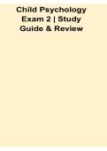 Child Psychology Exam 2 Study Guide and Review 2025&sol; 2026 Complete Overview of Child Development Theories Cognitive Growth and Behavioral Processes