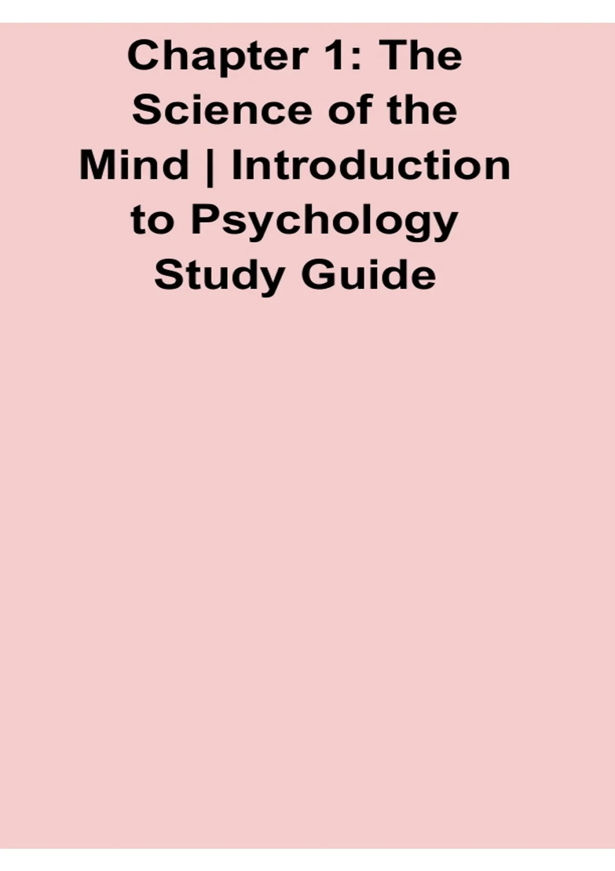 Chapter 1 The Science of the Mind Introduction to Psychology Study ...