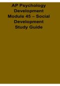AP Psychology Development Module 45 Social Development Study Guide 2025&sol; 2026 Complete Overview of Socialization Attachment and Lifespan Social Growth