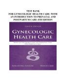Test Bank For Gynecologic Health Care&colon; With an Introduction to Prenatal and Postpartum Care 4th Edition by Kerri Durnell Schuiling&comma; Frances Likis &lpar;All Chapters 1-35 Complete with Answers&rpar;