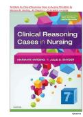 TEST BANK CLINICAL REASONING CASES IN NURSING&comma; 7TH EDITION BY MARIANN M&period; HARDING AND JULIE S&period; SNYDER TEST BANK ISBN- 9780323527361 &vert;CHAPTER 1-15 &comma; ALL CHAPTERS 