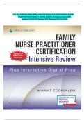 FULL TEST BANK FOR FAMILY NURSE PRACTITIONER CERTIFICATION INTENSIVE REVIEW&comma; FOURTH EDITION BY MARIA T&period; CODINA LEIK GRADED A&plus;