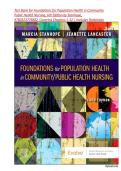 Test Bank for Foundations for Population Health in Community Public Health Nursing&comma; 6th Edition by Stanhope&comma; ISBN&colon;  9780323776882&comma; Covering Chapters 1-32 &vert;All Chapters &comma;  Includes Rationales