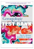 Gerontologic Nursing 6th Edition &lpar;Meiner & Yeager&rpar; Test Bank &ndash; Chapters 1&ndash;29 A&plus; Ultimate Guide Questions and Answers