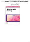 Test Bank for Basic Geriatric Nursing&comma; 7th Edition by Patricia A&period; Williams &vert; All Chapters &vert; Verified Questions & Answers &vert; Latest Edition A&plus; Graded&NewLine;