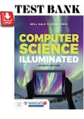 Full Test Bank for Computer Science Illuminated 7th Edition by Nell Dale and John Lewis Complete Chapter-by-Chapter Coverage Verified Questions & Correct Answers Detailed Rationales &sol; Explanations Foundations of Computing & Complexity Theory Level Updated