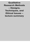 Qualitative Research Methods Research Designs Techniques Ethical Issues Lecture Summary Data Collection Analysis Reporting Study Guide 2025&sol; 2026