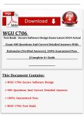 WGU&NewLine;C706 &NewLine;Test Bank - Secure Software Design Exam Latest 2024 Actual &NewLine;Exam 400 Questions And Correct Detailed Answers With &NewLine;Rationales &lpar;Verified Answers&rpar;&comma; 100&percnt; Guaranteed Pass &NewLine;&vert;&vert;Complete A&plus; Guide