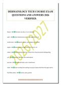 DERMATOLOGY TECH COURSE EXAM&NewLine;QUESTIONS AND ANSWERS 2026&NewLine;VERIFIED&period;
