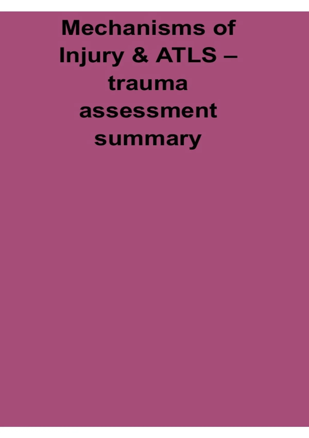 Mechanisms of Injury & ATLS – Trauma Assessment Summary, Emergency ...