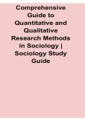 Comprehensive Guide to Quantitative and Qualitative Research Methods in Sociology Sociology Research Methods Study Guide 2025&sol; 2026