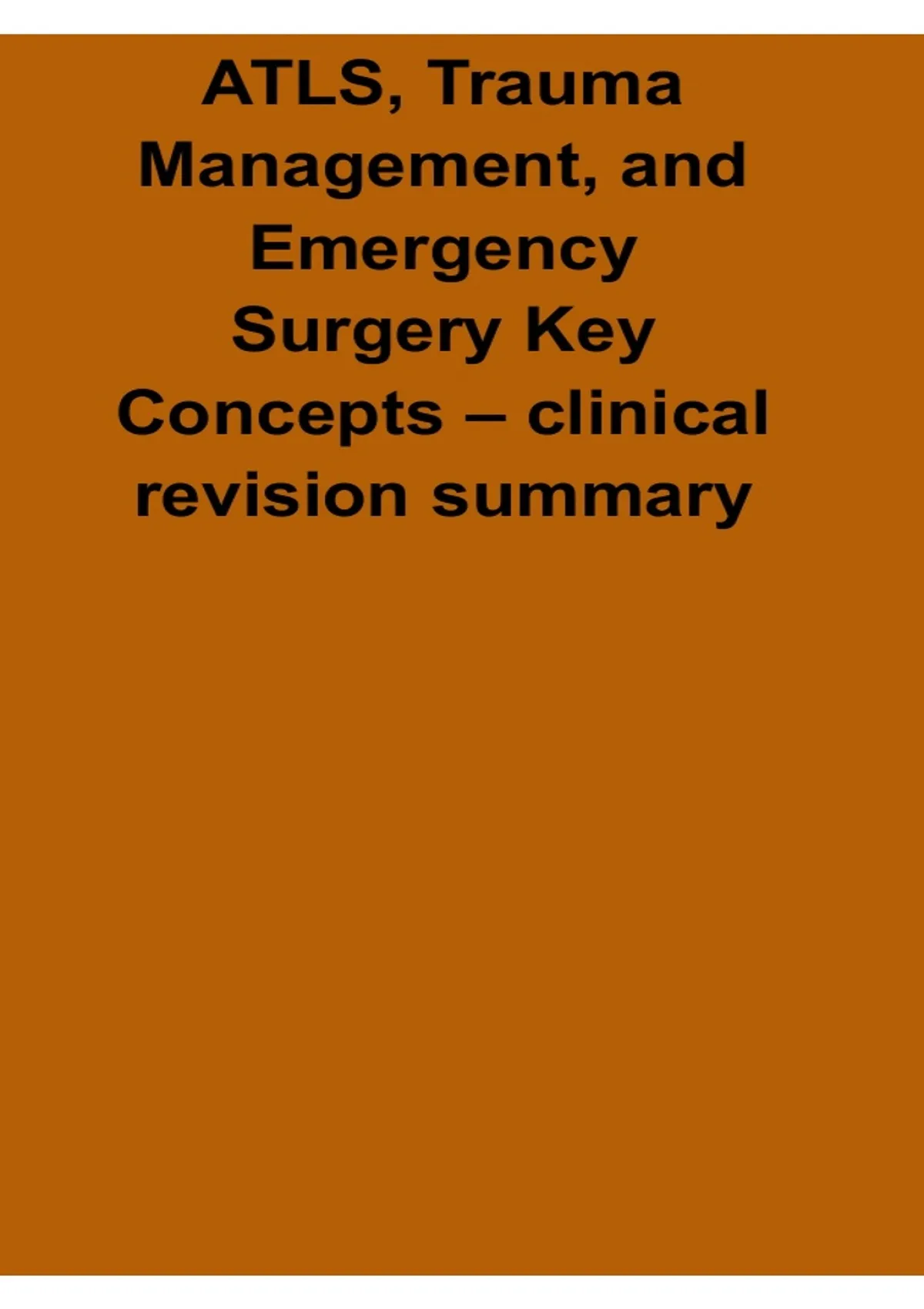 ATLS Trauma Management and Emergency Surgery Key Concepts Clinical ...