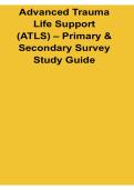 Advanced Trauma Life Support ATLS Primary and Secondary Survey Study Guide Trauma Assessment Algorithms 2025&sol; 2026