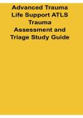 Advanced Trauma Life Support ATLS Trauma Assessment and Triage Study Guide 2025&sol; 2026