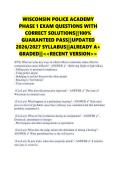 WISCONSIN POLICE ACADEMY &NewLine;PHASE 2 EXAM QUESTIONS WITH &NewLine;CORRECT SOLUTIONS&vert;&vert;100&percnt; &NewLine;GUARANTEED PASS&vert;&vert;UPDATED &NewLine;2026&sol;2027 SYLLABUS&vert;&vert;ALREADY A&plus; &NewLine;GRADED&vert;&vert;<<RECENT VERSION>> 