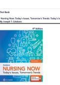 TEST BANK For Nursing Now&colon; Today's Issues&comma; Tomorrow's Trends&colon;Ninth Edition by Joseph T&period; Catalano&comma; Latest 2025