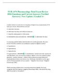 NUR 2474 Pharmacology Final Exam Review 2026 Questions and Correct Answers &lpar;Verified Answers&rpar; &vert; New Update &vert; Graded A&plus;