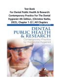 Test Bank - for Dental Public Health & Research&colon; Contemporary Practice for the Dental Hygienist 4th Edition&comma; &lpar;Christine Nathe&comma; 2016&rpar;&comma; Chapter 1-22 &vert; All Chapters