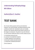 Understanding Pathophysiology 8th Edition Test Bank by Sue E&period; Huether &vert; Advanced Pathophysiology MCQs&comma; Clinical Reasoning & Integrated Rationales for NCLEX&comma; USMLE&comma; and Nursing Exam Prep
