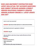 OHIO LEAD ABATEMENT CONTRACTOR EXAM &NewLine;LATEST 2026 ACTUAL TEST ACCURATE QUESTIONS &NewLine;AND CORRECT DETAILED ANSWERS &lpar;CORRECT &NewLine;VERIFIED SOLUTIONS&rpar; CURRENTLY UPDATED &NewLine;VERSION &vert;ALREADY GRADED A&plus; LATEST UPDATE &NewLine;2026-2027