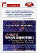 Test Bank For Lehne&rsquo;s Pharmacotherapeutics For Advanced Practice Nursing Attendants And Physician Assistants 3rd Edition Rosenthal &vert;&vert; Questions and Answers &vert; All Chapters Covered &vert;&vert; Complete A&plus; Guide