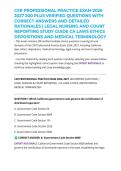 CSR PROFESSIONAL PRACTICE EXAM 2026&sol;2027&vert; 200 PLUS VERIFIED QUESTIONS WITH CORRECT ANSWERS AND DETAILED RATIONALES &vert; LEGAL NURSING AND COURT REPORTING STUDY GUIDE CA LAWS ETHICS DEPOSITIONS AND MEDICAL TERMINOLOGY
